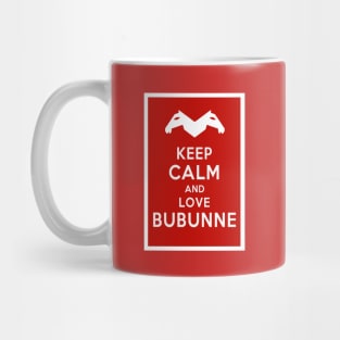 Keep Calm and Love Bubunne Mug